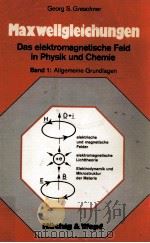 Maxwellgleichungen   1981  PDF电子版封面  3778506137  G.S.Greschner 