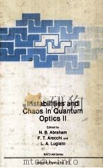 Instabilities and Chaos in Quantum Optics II   1988  PDF电子版封面  0306429144   