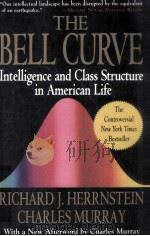 THE BELL CURVE   1996  PDF电子版封面  0684824299  RICHARD J.HERRNSTEIN 