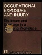 OCCUPATIONAL EXPOSURE AND INJURY DISCLOSURE AND COVERAGE IN A CHANGING WORKPLACE（1990 PDF版）