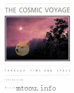 THE COSMIC VOYAGE THROUGH TIME AND SPACE 1992 EDITION   1992  PDF电子版封面    WILLIAM K.HARTMANN 