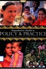 REPRODUCTIVE HEALTH IN POLICY & PRACTICE（1999 PDF版）
