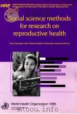 SOCIAL SCIENCE METHODS FOR RESEARCH ON REPRODUCTIVE HEALTH（1999 PDF版）