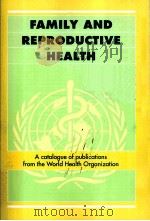 FAMILY AND REPRODUCTIVE HEALTH     PDF电子版封面     