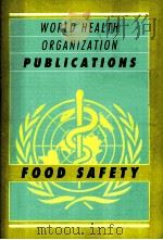 WORLD HEALTH ORGANIZATION PUBLICATIONS FOOD SAFETY（ PDF版）