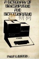 A DICTIONARY OF MINICOMPUTING AND MICROCOMPUTING（1982 PDF版）