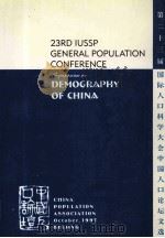 23RD IUSSP GENERAL POPULATION CONFERENCE SYMPOSIUM ON DEMOGRAPHY OF CHINA   1997  PDF电子版封面     