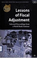 LESSONS OF FISCAL ADJUSTMENT SELECTED PROCEEDINGS FROM A WORLD BANK SEMINAR     PDF电子版封面     