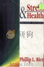 STRESS AND HEALTH SECOND EDITION   1992  PDF电子版封面  0534172806  PHILLIP L.RICE 