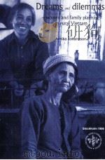 DREAMS AND DILEMMAS WOMEN AND FAMILY PLANNING IN RURAL VIETNAM（1998 PDF版）