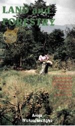 LAND AND FORESTRY   1997  PDF电子版封面  9559621059   