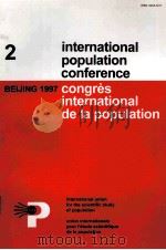INTERNATIONAL POPULATION CONFERENCE BEIJING 1997 VOLUME 2   1997  PDF电子版封面  2871080628   
