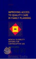IMPOVING ACCESS TO QUALITY CARE IN FAMILY PLANNING MEDICAL ELIGIBILITY CRITERIA FOR CONTRACEPTIVE US     PDF电子版封面     