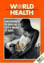 WORLD HEALTH PREGNANCY IS SPECIAL-LET'S MAKE IT SAFE     PDF电子版封面     