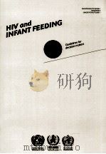 HIV AND INFANT FEEDING GUIDELINES FOR DECISION-MAKERS     PDF电子版封面     
