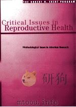 CRITICAL ISSUES IN REPRODUCTIVE HEALTH METHODOLOGICAL ISSUES IN ABORTION RESEARCH     PDF电子版封面     