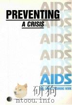 PREVENTING A CRISIS ADIS AND FAMILY PLANNING WORK（1989 PDF版）