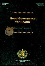 GOOD GOVERNANCE FOR HEALTH     PDF电子版封面     