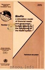 SIM FIN A SIMULATION MODEL OF FINACIAL NEEDS AND GOVERNMENT BUDGET OPTIONS FOR THE FUNCTIONING OF TH（1998 PDF版）