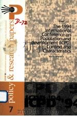 THE 1994 INTERNATIONAL CONFERENCE ON POPULATION AND DEVELOPMENT(ICPD)CONTEXT AND CHARACTERISTICS   1995  PDF电子版封面  2871080518   