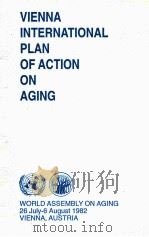 VIENNA INTERNATIONAL PLAN OF ACTION ON AGING   1983  PDF电子版封面     