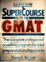 SUPERCOURSE FOR THE GMAT   1988  PDF电子版封面     