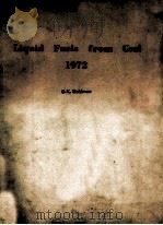 LIQUID FUELS FROM COAL   1972  PDF电子版封面    G.K.GOLDMAN 