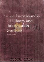 ALA WORLD ENCYCLOPEDIA OF LIBRARY AND INFORMATION SERVICES SECOND EDRTION   1986  PDF电子版封面     