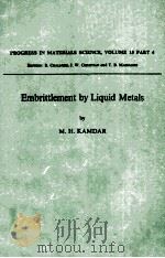 EMBRITTLEMENT BY LIQUID METALS   1973  PDF电子版封面    M.H.KAMDAR 