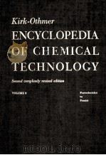 KIRK-OTHMER ENCYCLOPEDIA OF CHEMICAL TECHNOLOGY SECOND COMPLEERLY REVISED EDITION VOLUME9（1966 PDF版）