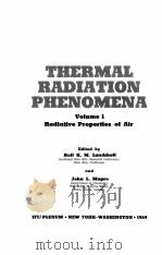 THERMAL RADIATION PHENOMENA VOLUME 1   1969  PDF电子版封面     