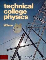 TECHNICAL COLLEGE PHYSICS   1982  PDF电子版封面    JERRY D.WILSON 