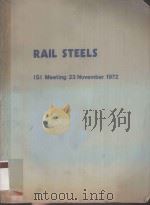 RAIL STEELS ISI MEETING 23 NOVEMBER   1972  PDF电子版封面     