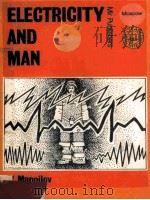 ELECTRICITY AND MAN (MEDICAL APPLICATION AND HEZARDS) V.MANOLLOV（1978 PDF版）
