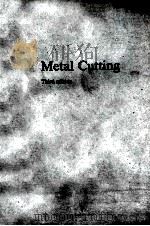 METAL CUTTING THIRD EDITION   1991  PDF电子版封面     