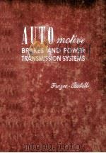 AUTOMOTIVE BRAKES AND POWER TRANSMISSION SYSTEMS   1956  PDF电子版封面     