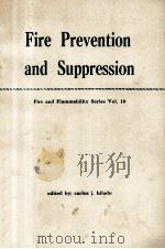 FIRE PREVENTION AND SUPPRESSION FIRE AND FLAMMABILITY SERIES VO1.10   1974  PDF电子版封面     