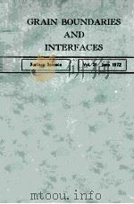 GRAIN BOUNDARIES AND INTERFACES   1972  PDF电子版封面    P.CHAUDHARI J.W.MATTHEWS 