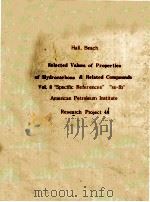 HALL BEACH SELECTED VALUES OF PROPERTIES OF HYDROCARBONS & RELATED COMPOUNDS VO1.8   1981  PDF电子版封面     