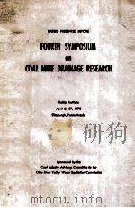 PAPERS PRESENTED BEFORE FOURTH SYMPOSIUM ON COAL MINE DRAINAGE RESEARCH   1972  PDF电子版封面     