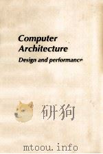COMPUTER ARCHITECTURE DESIGN AND PERFORMANCE（1947 PDF版）
