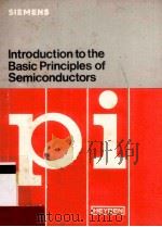 INTRODUCTION TO THE BASIC PRINCIPLES OF SEMICONDUCTORS（1973 PDF版）