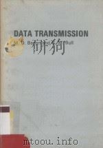 DATA TRANSMISSION   1973  PDF电子版封面    M.D.BACON AND G.M.BULL 