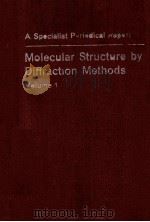 MOLECULAR STRUCTURE BY DIFFRACTION METHODS VOLUME 1   1973  PDF电子版封面    G.A.SIM L.E.SUTTON 