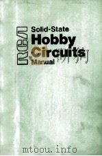 RCA SOLID-STATE HOBBY CIRCUITS MANUAL   1970  PDF电子版封面     