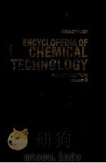 KIRK-OTHMER ENCYCLOPEDIA OF CHEMICAL THCHNOLOGY FOURTH EDITION VOLUME 8   1993  PDF电子版封面    JOHN WILEY & SONS 