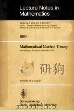 LECTURE NOTES IN MATHEMATICS 680 MATHEMATICAL CONTROL THEORY   1977  PDF电子版封面    W.A.COPPEL 