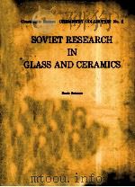 SOVIET RESEARCH IN GLASS AND CERAMICS     PDF电子版封面    W.G.LAWRENCE 