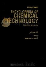 KIRK-OTHMER ENCYCLOPEDIA OF CHEMICAL TECHNOLOGY FOURTH EDITION VOLUME 15（1992 PDF版）