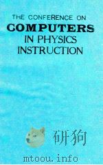 COMPUTERS IN PHYSICS INSTRUCTION   1990  PDF电子版封面    Edward F.Redish and John S.Ris 